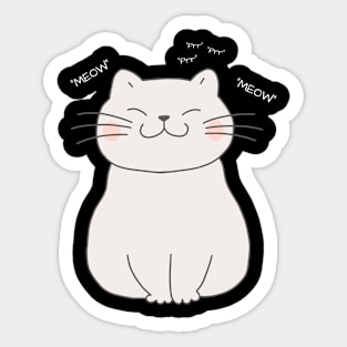 MEOW MEOW Prr Prr Prr kitty cat Sticker